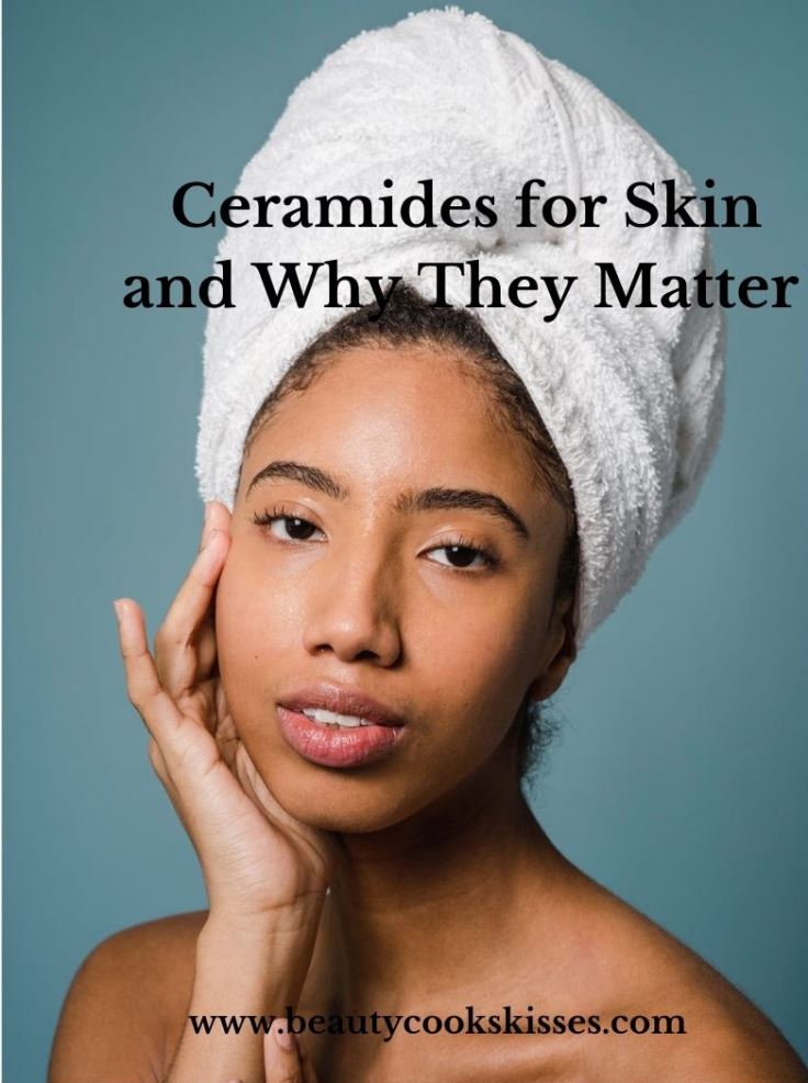 Why You Need Ceramides for Skin: Anti-Aging Benefits Explained