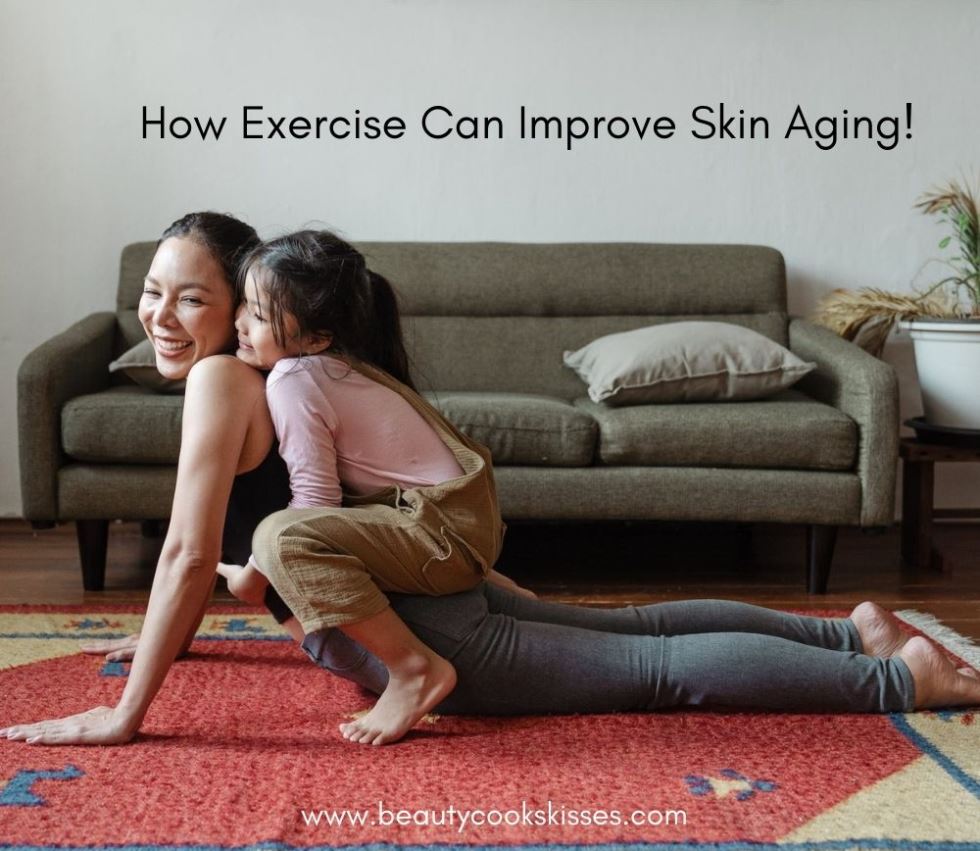 How Exercise Can Improve Skin Aging and Glow