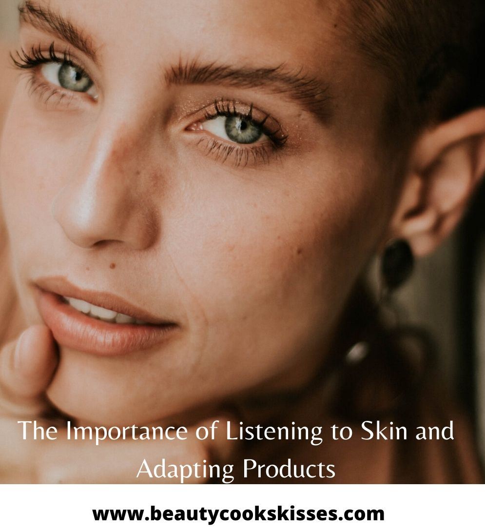 How to Listen to Your Skin and Adapt