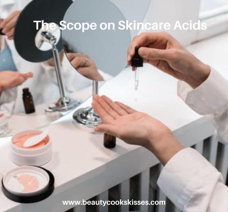 Using the Right Skincare Acids for Your Complexion