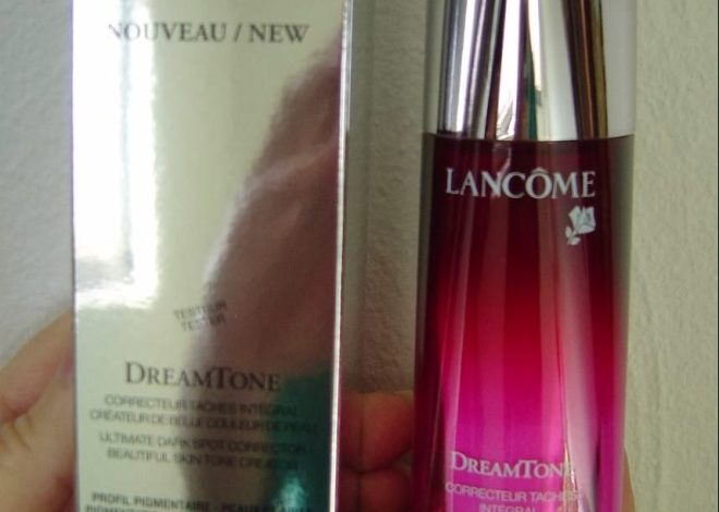 New Strides in Skin Brightening–Lancôme’s #DreamTone Customized Skin Tone Correcting Serum (Fair) Review